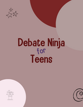 Debate Ninja for Teens Lesson Plans